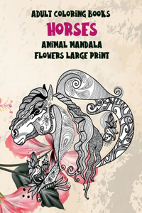 Adult Coloring Books Flowers Large Print - Animal Mandala - Horses
