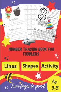 Number tracing Book For Toddlers Age 3-5: 1 to 20! handwriting practice filled with line shapes & math activity For fun and relaxing pen control. Great gift for toddlers and preschoolers.