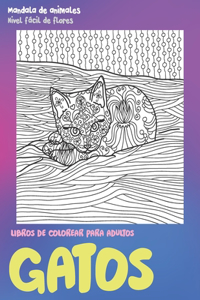 Libros de colorear para adultos - Nivel fácil de flores - Mandala de animales - Gatos