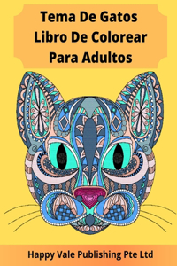 Tema De Gatos Libro De Colorear Para Adultos