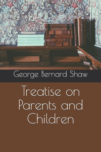 Treatise on Parents and Children