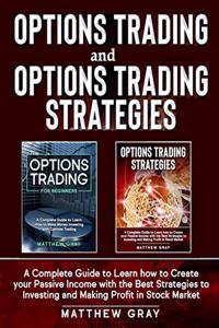 Options Trading and Options Trading Strategies