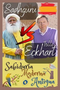 Sadhguru, Eckhart Tolle