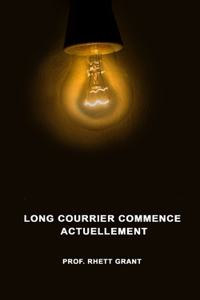 Long Courrier Commence Actuellement