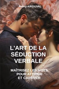 L'Art de la Séduction Verbale