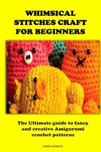 Whimsical Stitches Craft for Beginners
