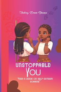 Unstoppable You