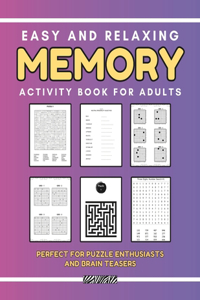 Easy and Relaxing Memory Activity Book for Adults