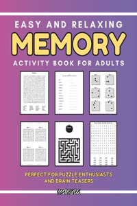 Easy and Relaxing Memory Activity Book for Adults