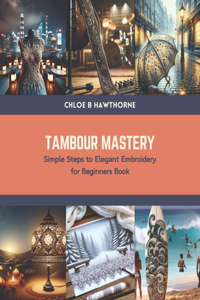 Tambour Mastery