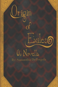 Origin of Exiles