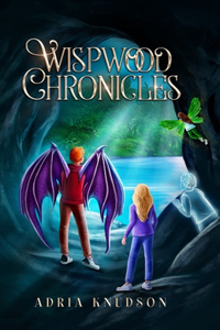 Wispwood Chronicles
