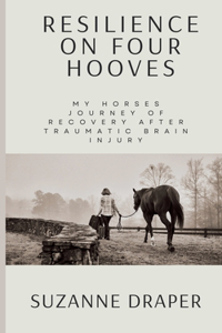 Resilience on Four Hooves