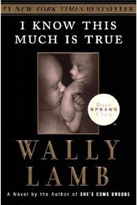 I Know This Much Is True