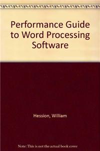Performance Guide to Word Processing Software