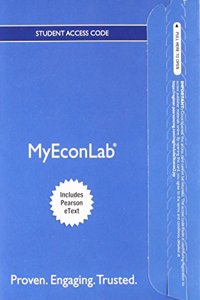 Mylab Economics with Pearson Etext -- Access Card -- For Microeconomics