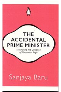 The Accidental Prime Minister