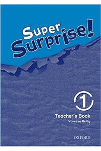 Super Surprise: 1: Teachers Book