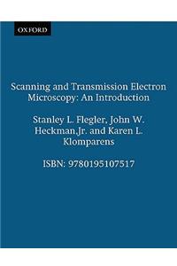 Scanning and Transmission Electron Microscopy