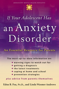 If Your Adolescent Has an Anxiety Disorder