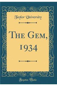 The Gem, 1934 (Classic Reprint)