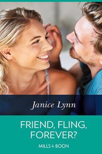 Friend, Fling, Forever?