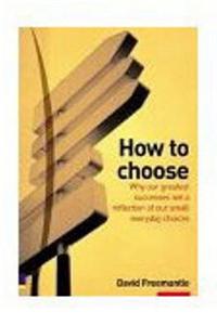 How to Choose