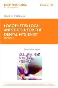 Local Anesthesia for the Dental Hygienist - Elsevier eBook on Vitalsource (Retail Access Card)