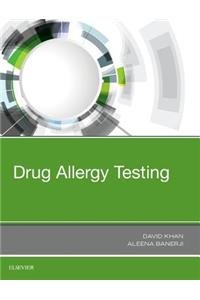 Drug Allergy Testing