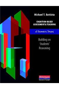 Cognition-Based Assessment & Teaching of Geometric Shapes