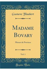 Madame Bovary, Vol. 1