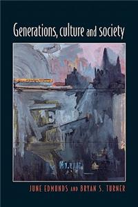 GENERATIONS, CULTURE AND SOCIETY