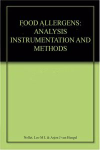 Food Allergens: Analysis Instrumentation and Methods