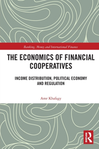 Economics of Financial Cooperatives