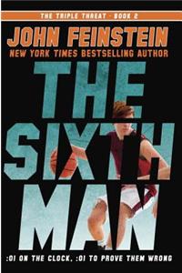 The Sixth Man (the Triple Threat, 2)
