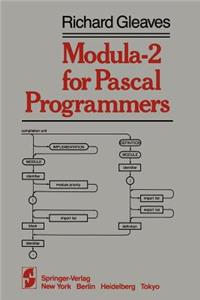 Modula-2 for Pascal Programmers