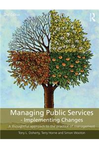 Managing Public Services - Implementing Changes