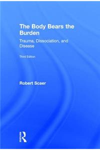 Body Bears the Burden