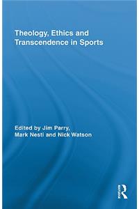 Theology, Ethics and Transcendence in Sports