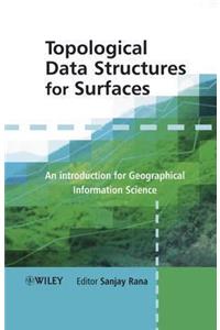 Topological Data Structures for Surfaces