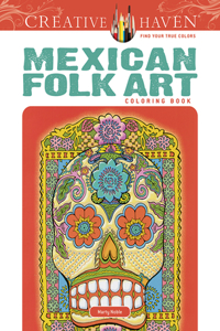 Creative Haven Mexican Folk Art Coloring Book