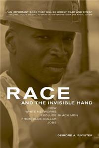 Race and the Invisible Hand