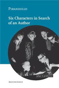 Pirandello: Six Characters in Search of an Author