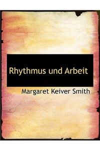Rhythmus Und Arbeit