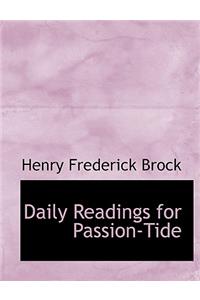 Daily Readings for Passion-Tide