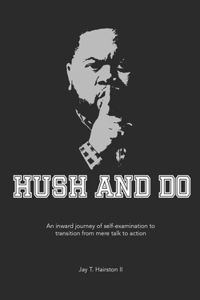 Hush And Do