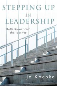 Stepping Up In Leadership