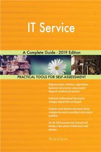 IT Service A Complete Guide - 2019 Edition