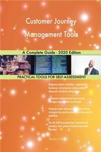 Customer Journey Management Tools A Complete Guide - 2020 Edition