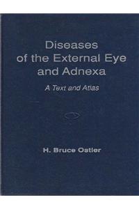 Diseases of the External Eye and Adnexa: A Text and Atlas